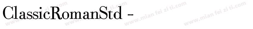 ClassicRomanStd 字体转换